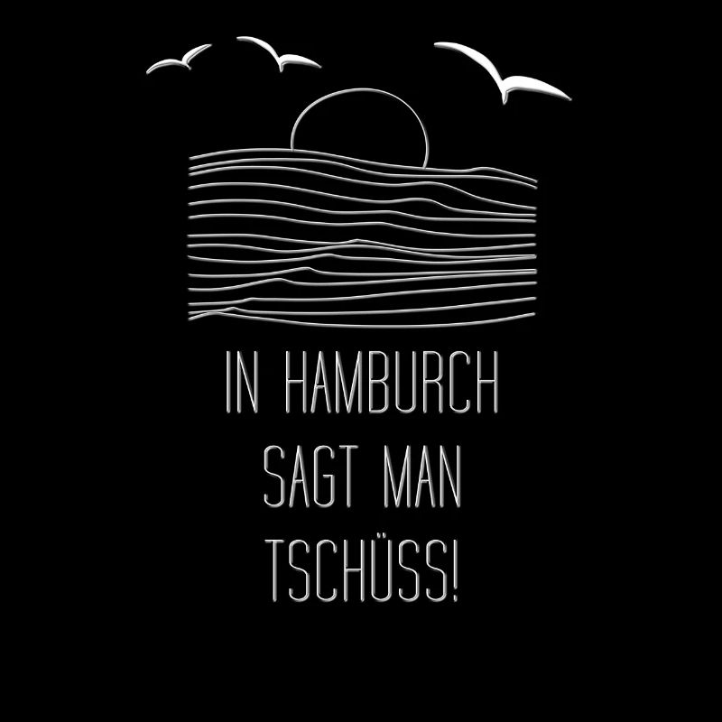 Hamburg löppt Spruch Hamburch Tschüss