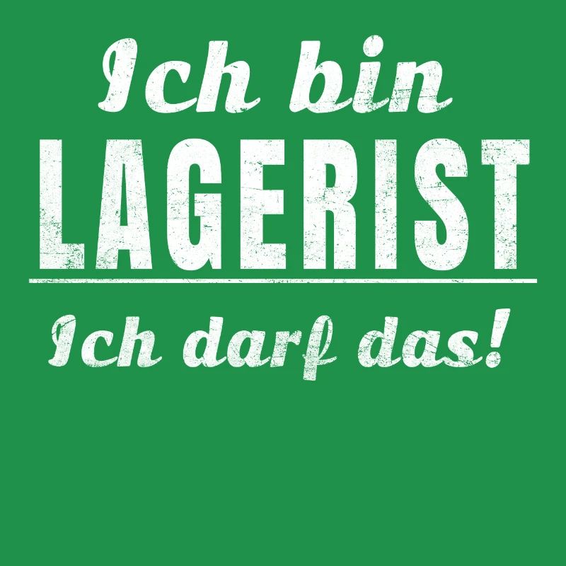 Ich bin Lagerist, ich darf das!