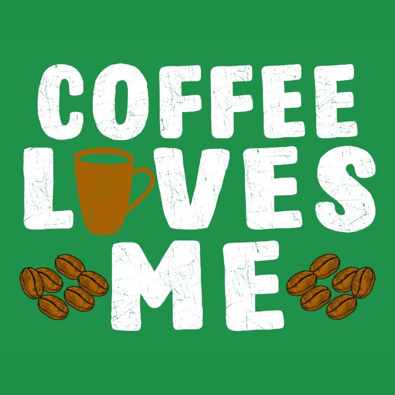 Coffee Loves Me