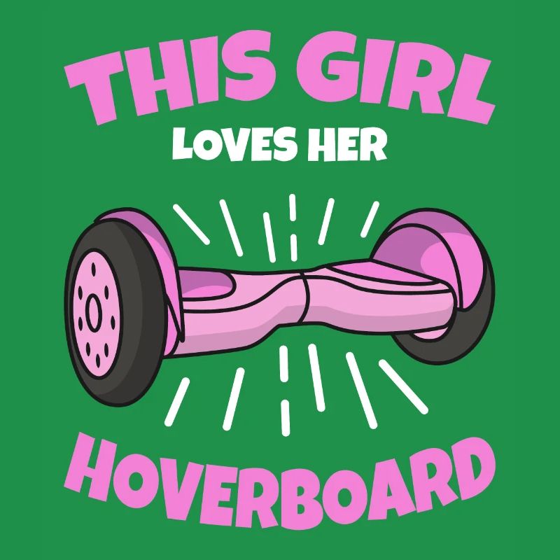 Hoverboard Mädchen Spruch Geschenk