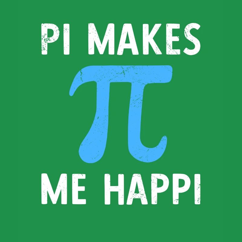 Math Pi me rend heureux Pi