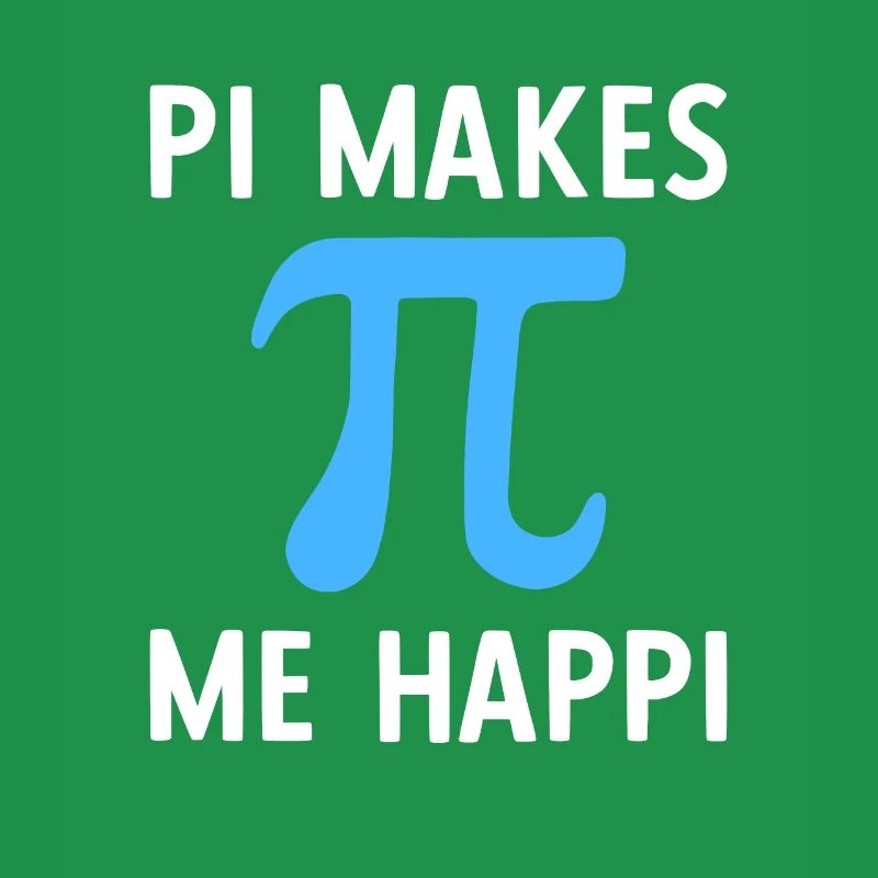 Math Pi me rend heureux Pi