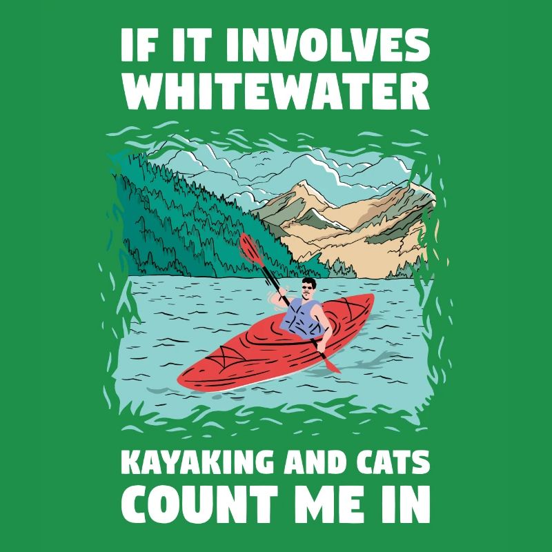 S’il s’agit de kayak en eau vive et de chats