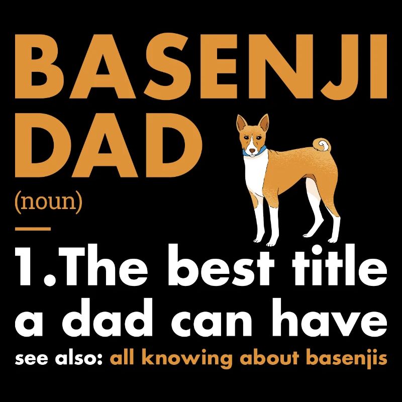 Dog Basenji Dad Definition
