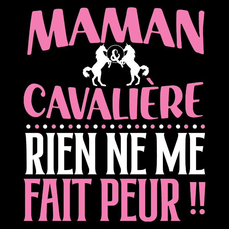 Maman et cavalière. Cadeau pour cavalière