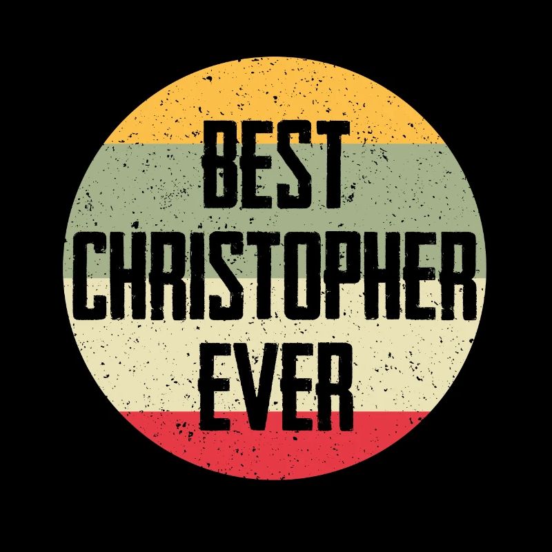 Best Christopher Ever