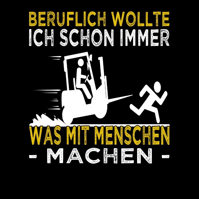 Beruflich wollt ich schon immer - Staplerfahrer