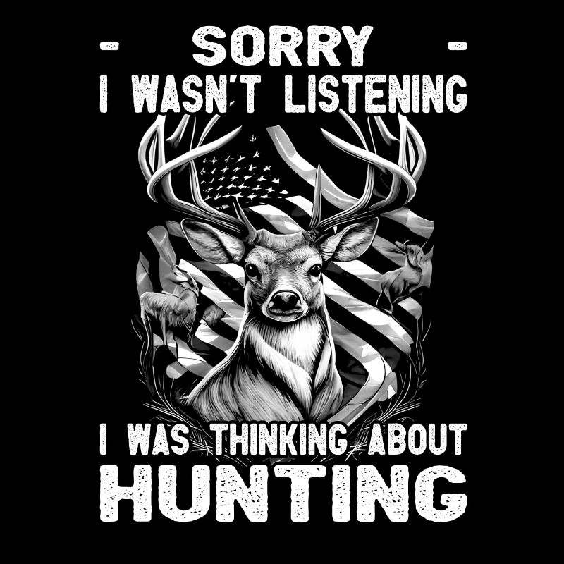 I was thinking about Hunting - Jäger Spruch