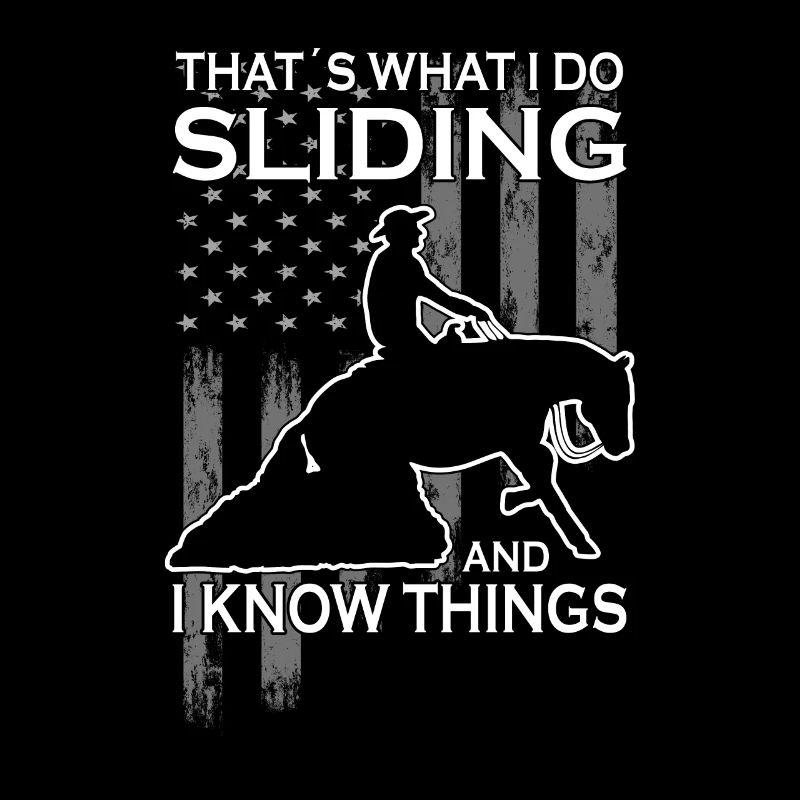 That's what i do Sliding - Reining - Western riding