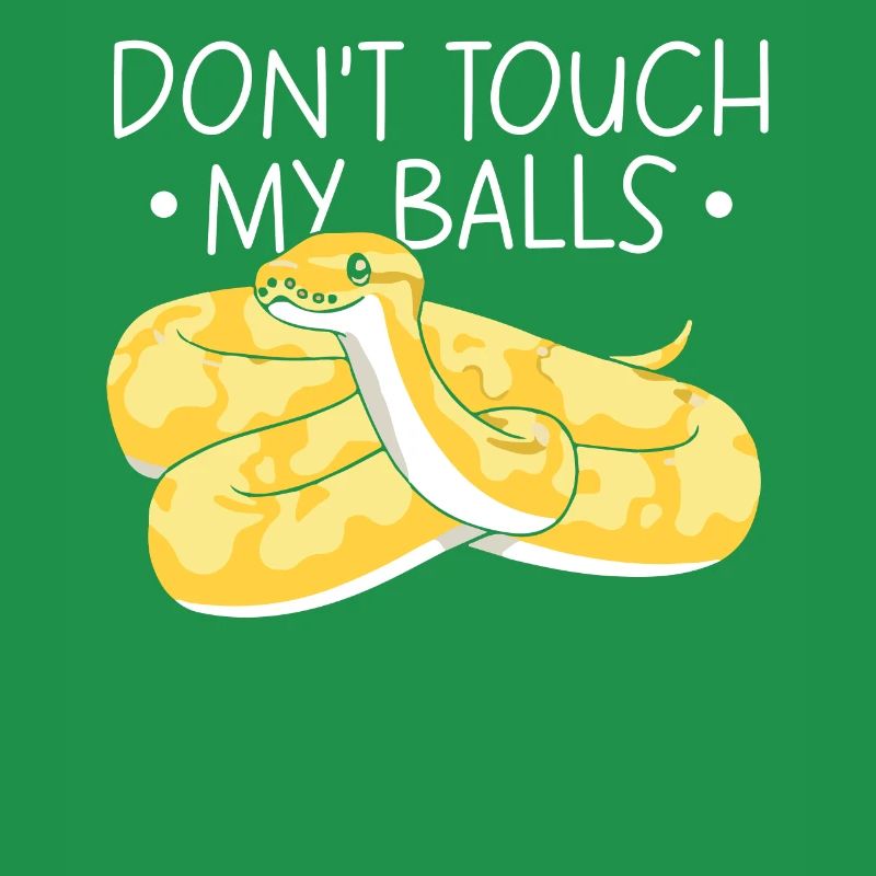 Banana Ball Python Don't Touch My Balls