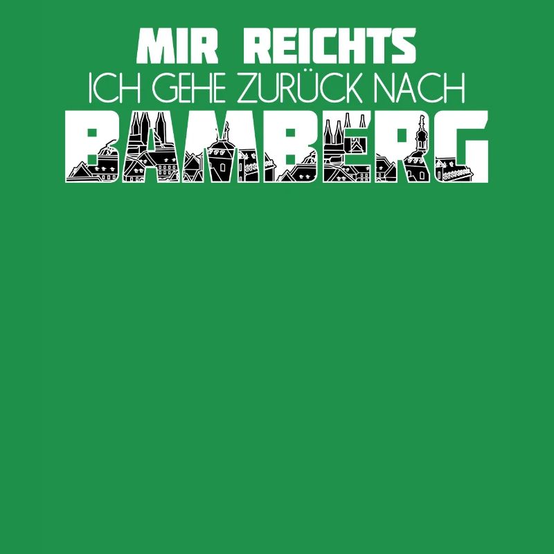 Bamberg Mir Reichts Bamberger