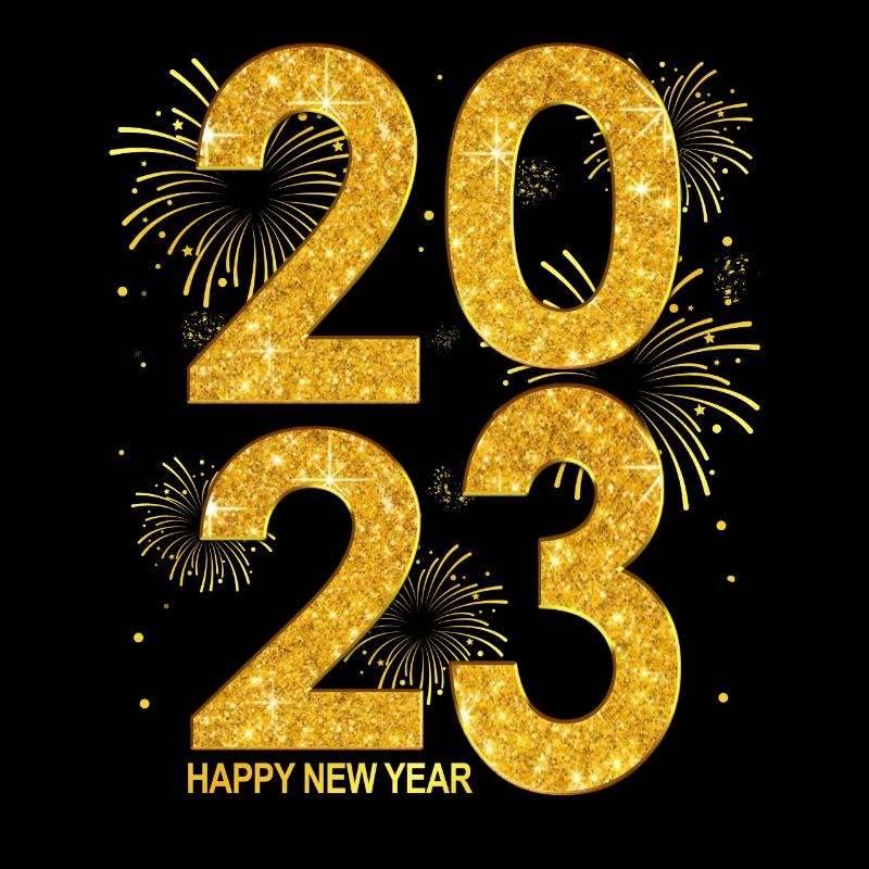Goodbye 2022 Hello 2023 - New Year 2023