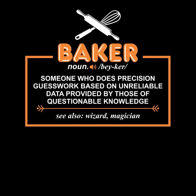 Funny Baker Definition For Baker