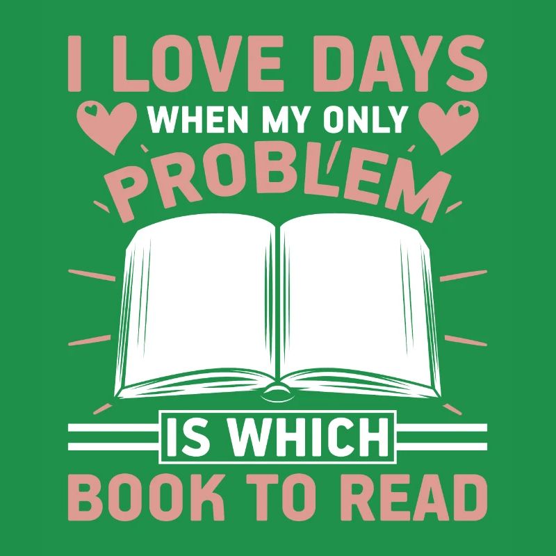I love days when the problem is which book