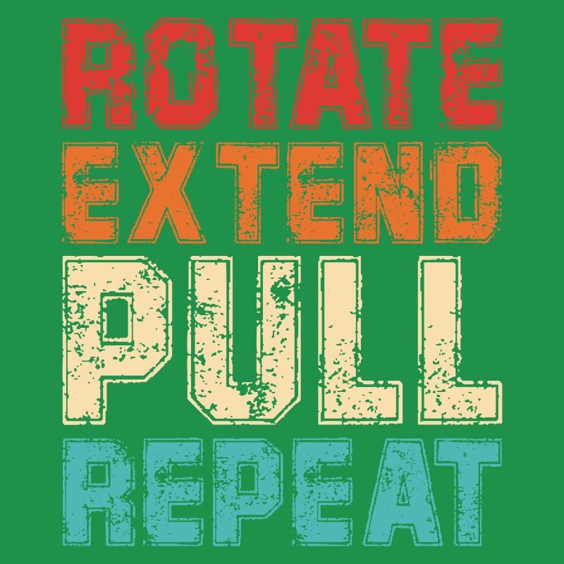 Rotate Extend Pull Repeat | Funny Rowing Quote