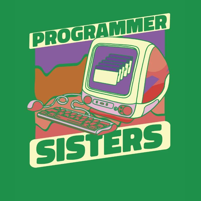 Développeur Coder Programmeur Sœur