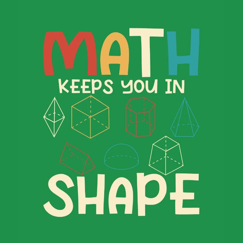 Math Keeps You In Shape Math Teacher Education