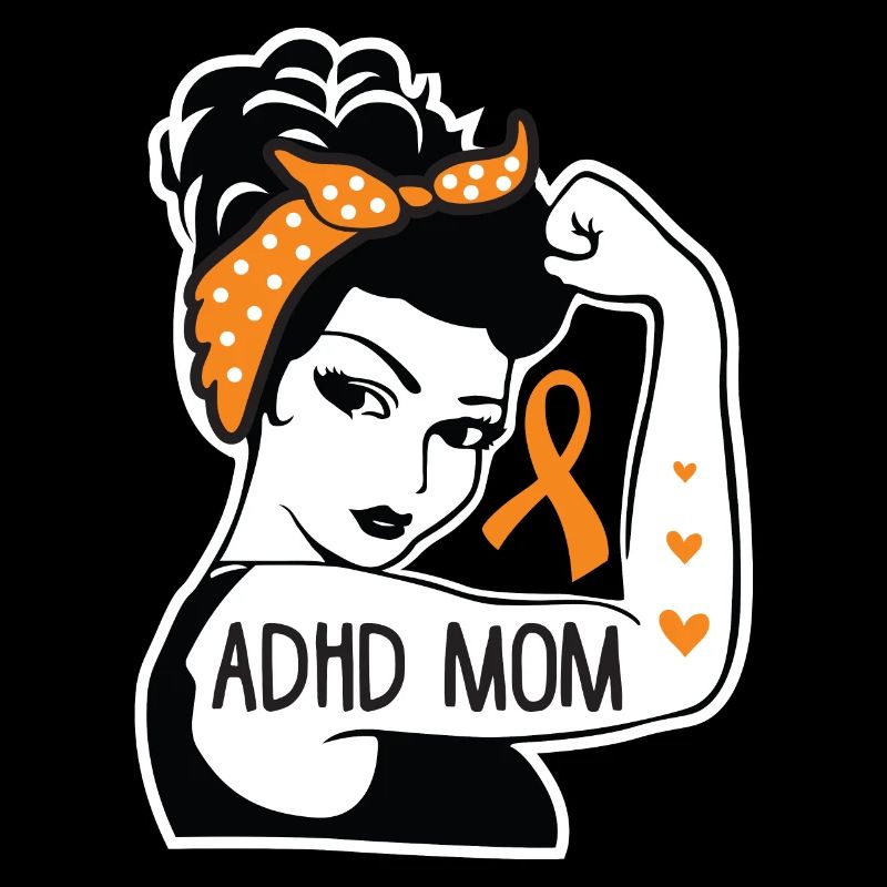 ADHD Mom For ADHD Awareness Month
