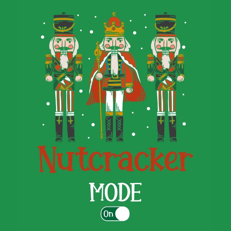 Nutcracker Mode On Nutcracker Christmas Squad