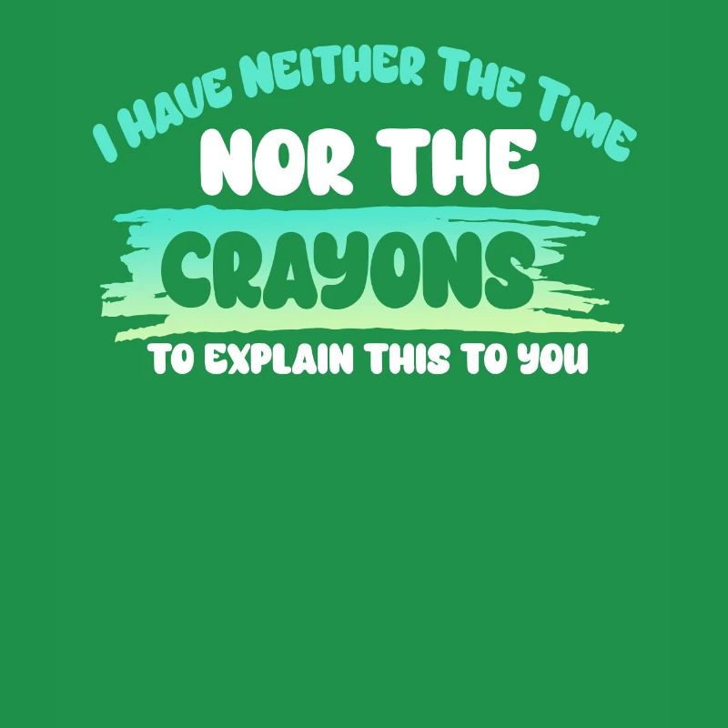 Ich habe nicht die Zeit oder die Buntstifte