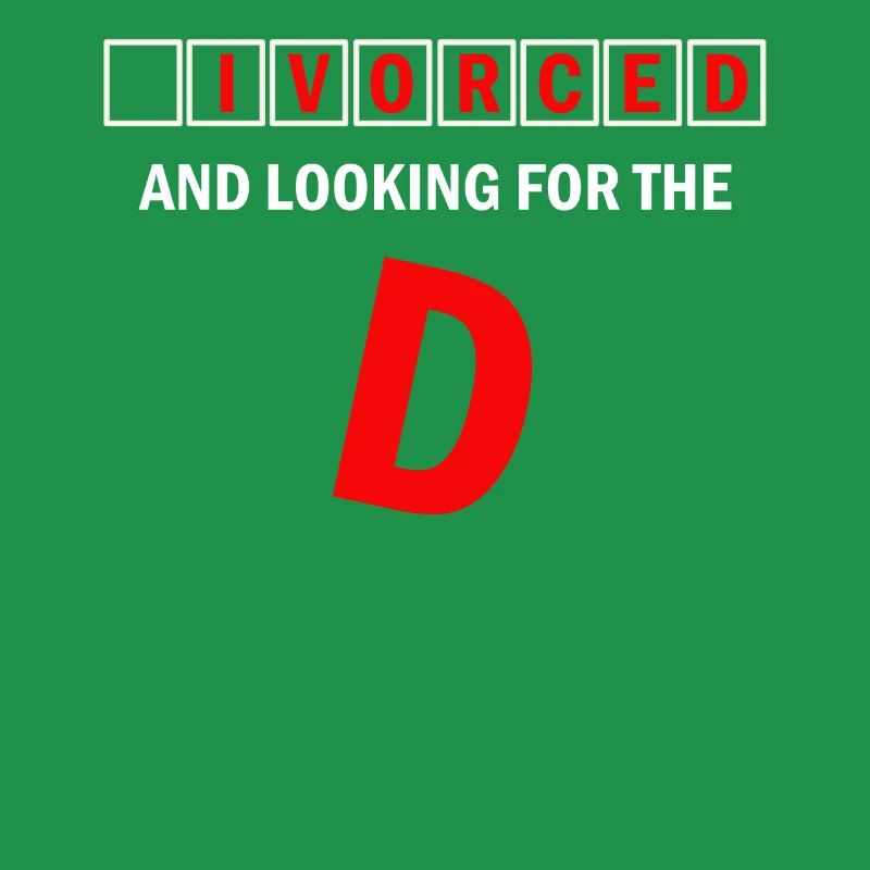 Ivorced And Looking For The D Divorced Tee