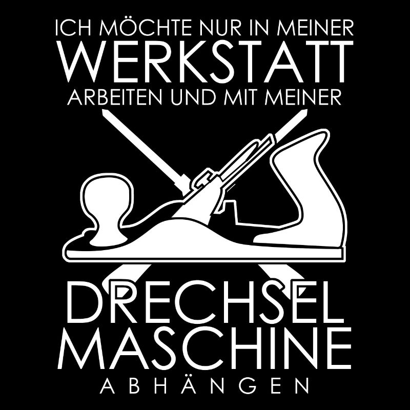 Drechsler Spruch Drechseln