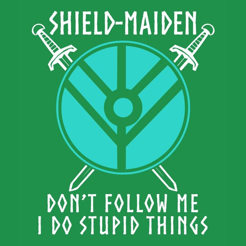 Shield Maiden funny Vikings