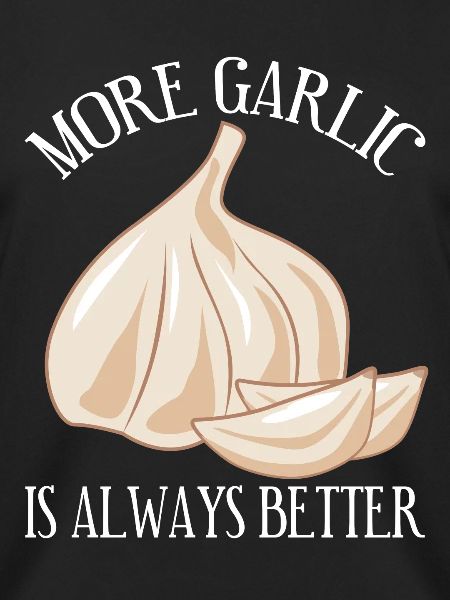 More Garlic