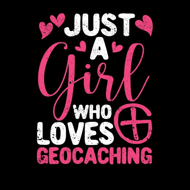 Nur ein Mädchen, das Geocaching liebt Lustige Geo