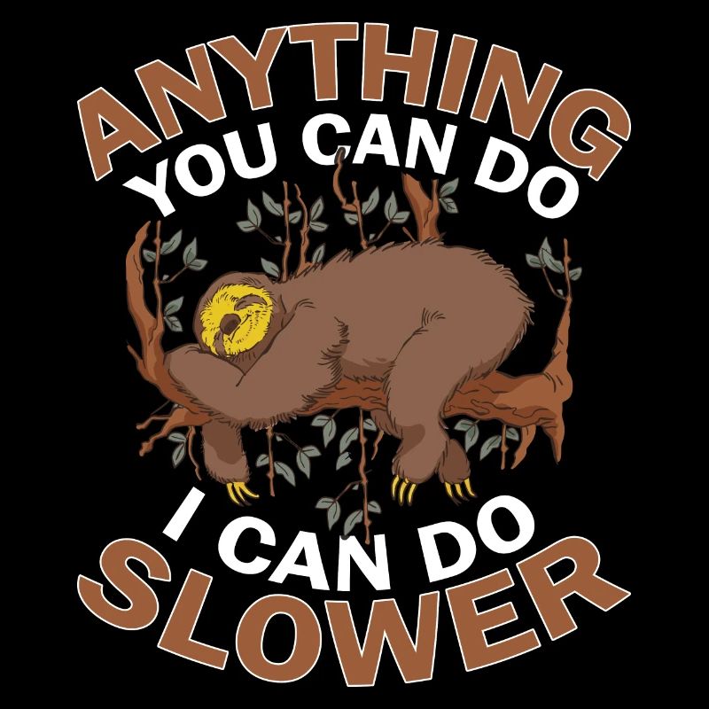 Sloth Sleep Saying