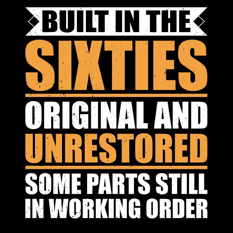 Built sixties original 50th birthday