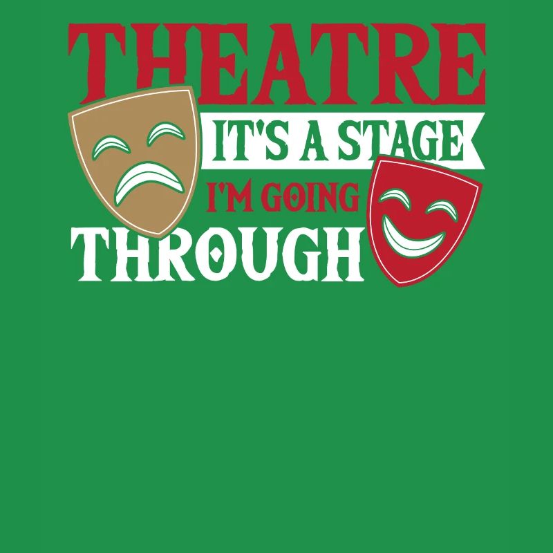 Theatre It's A Stage I'm Going Through Broadway