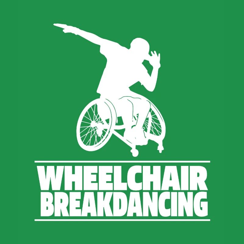 Breakdance Breakdancer Breakdancing Rollstuhl