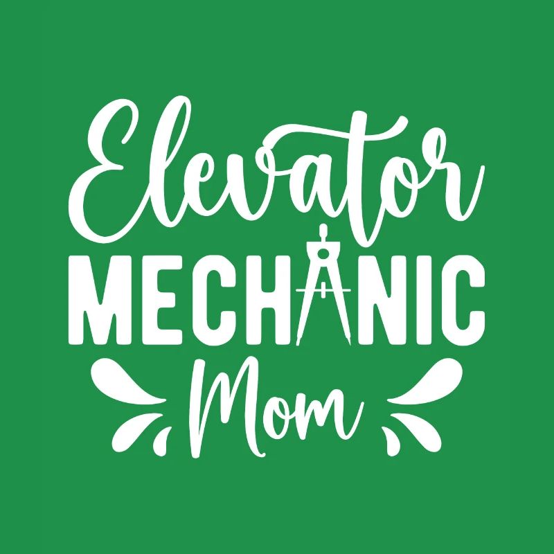 Funny Elevator Inspector Elevator Mechanic Mom