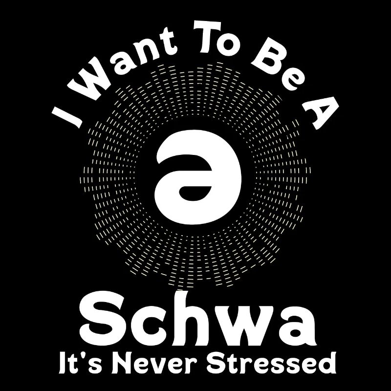 Ich will ein Schwa sein, der nie gestresst ist