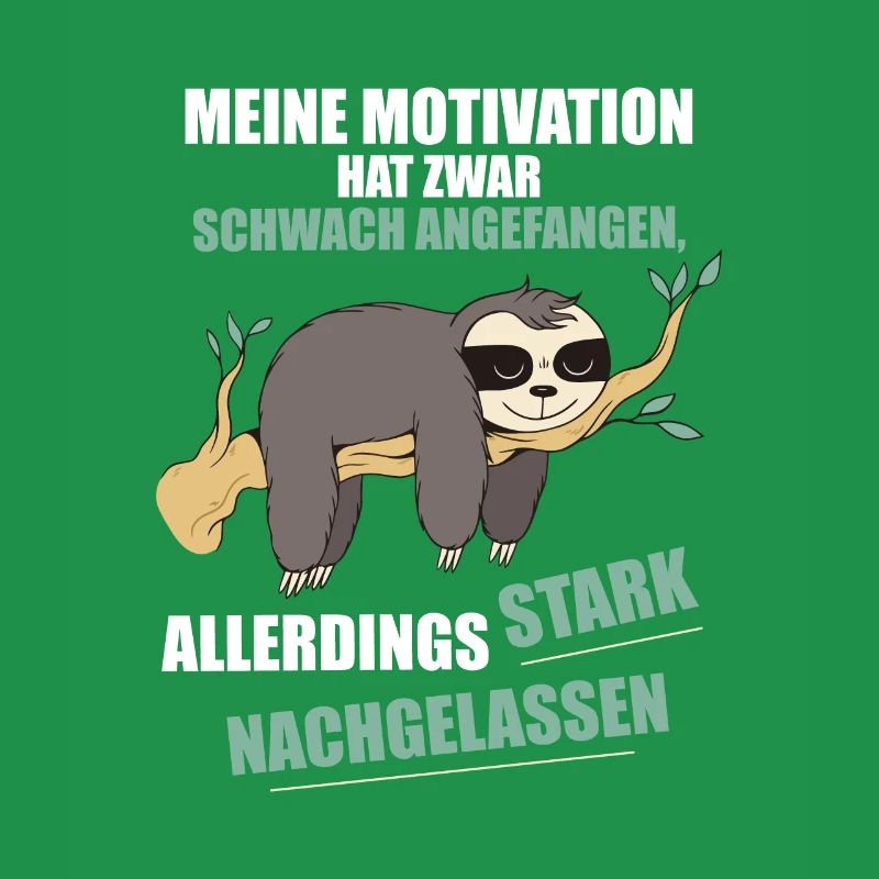My motivation started weak Sloth