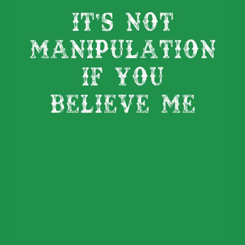 Pas de manipulation si vous croyez