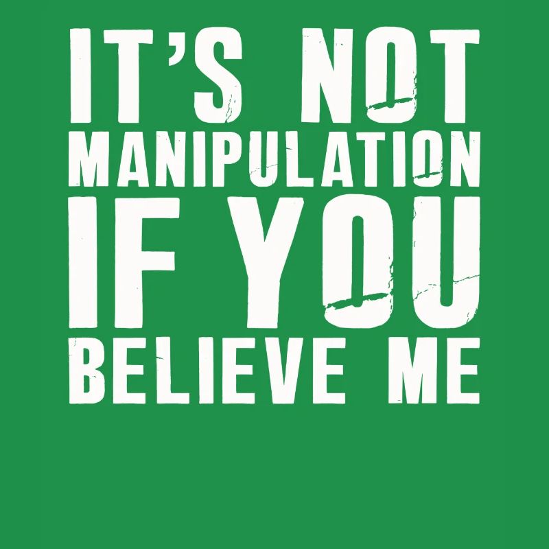 Pas de manipulation si vous croyez