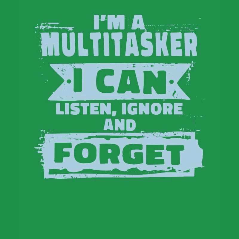 Multitâche - Écouter, ignorer et oublier