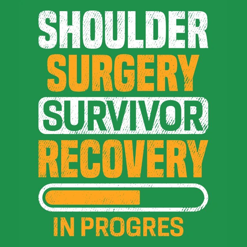 Shoulder Surgery Survivor Post Surgery Recovery