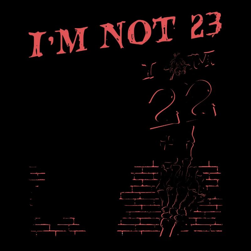 I Am 22 Plus Middle Finger - 23rd Birthday