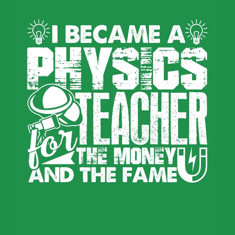 Physics Teacher Became A Physics Teacher