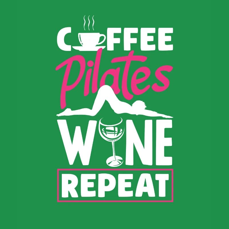 Coffee Pilates Wine Repeat