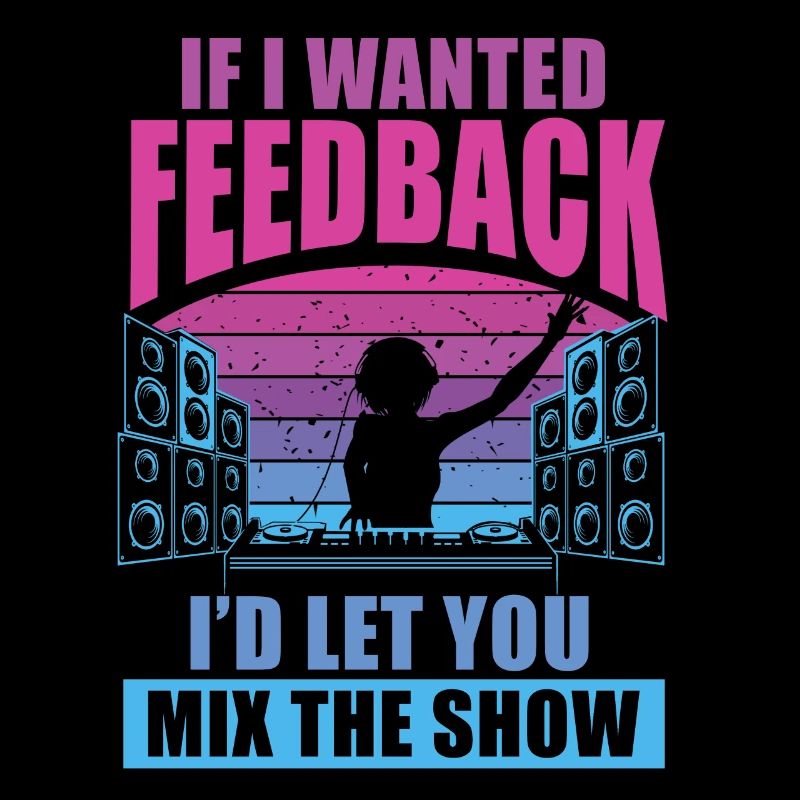 Wenn ich Feedback Sound Engineer wollte