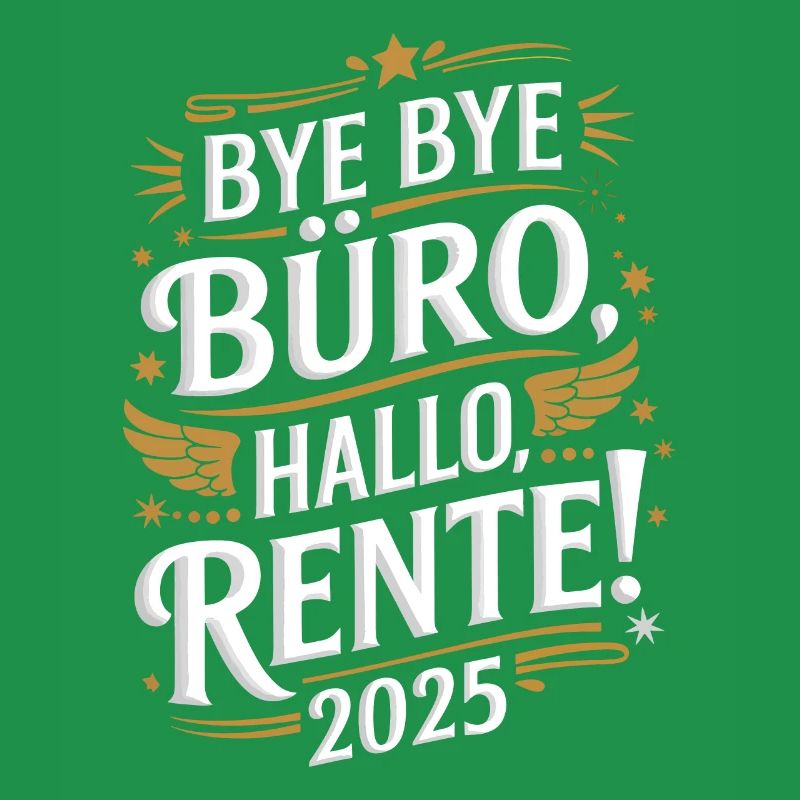 Bye Bye Office Hello Pension 2025 Plus heureux