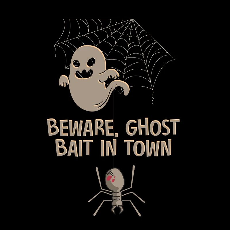 Beware Ghost Bait In Town Spooky