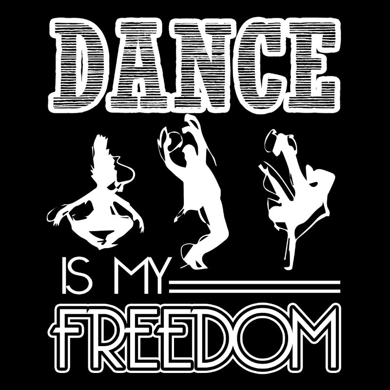 Dancer Dance Is My Freedom
