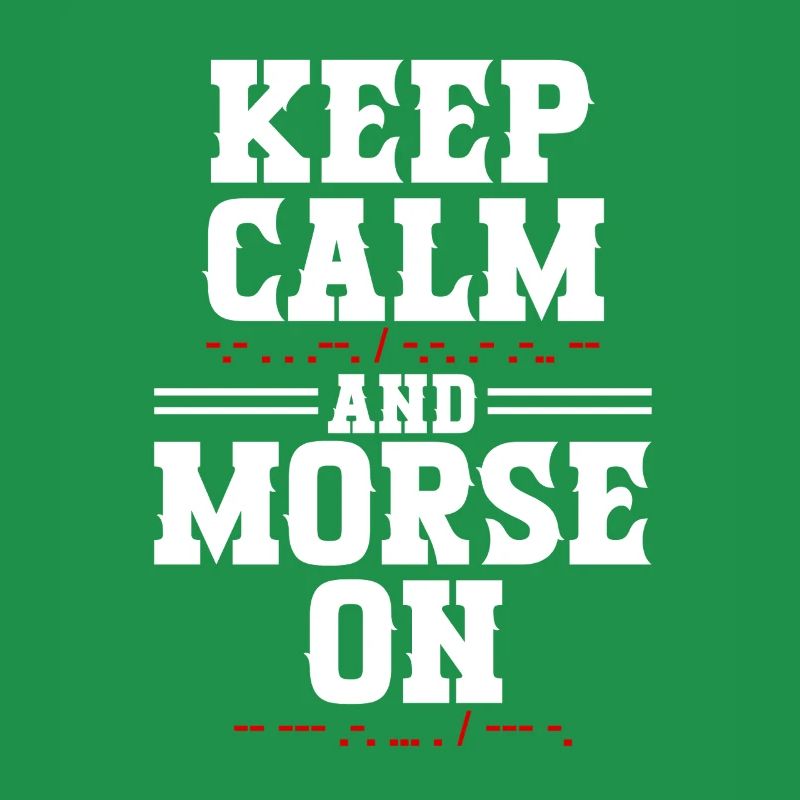 Morsecode Morse Code Keep Calm And Morse On