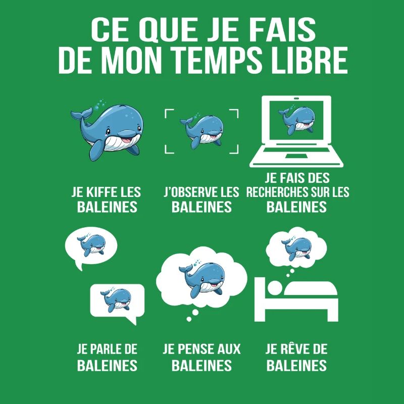 Ce que je fais de mon temps libre – Baleines