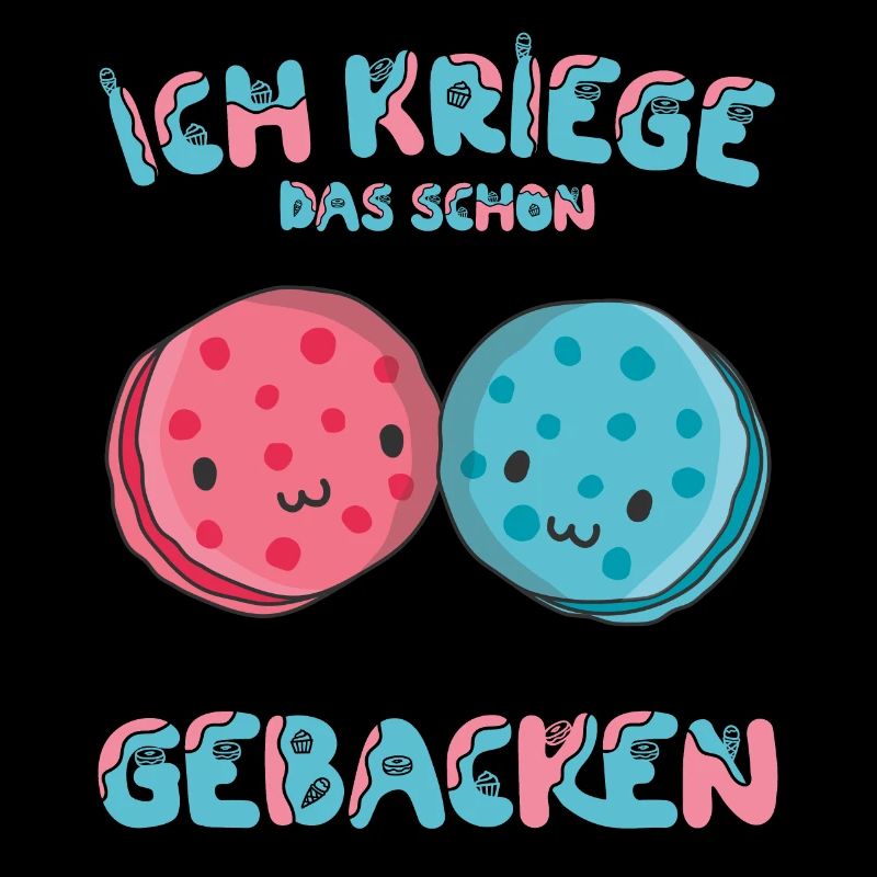 Ich kriege das schon gebacken Kekse Bäcker Hobby